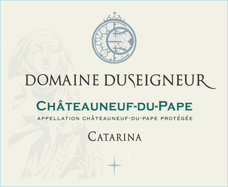 etiquette - Châteauneuf du Pape Catarina Blanc - Domaine Duseigneur - Domaines et Saveurs Collection