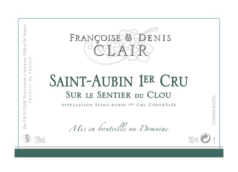 etiquette - Saint Aubin 1er Cru "Sur le Sentier du Clou" blanc - Domaine Clair Françoise et Denis - Domaines et Saveurs Collection