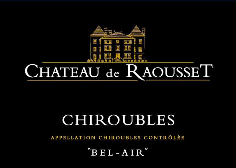 etiquette - Chiroubles "Bel Air" - Château de Raousset - Domaines et Saveurs Collection