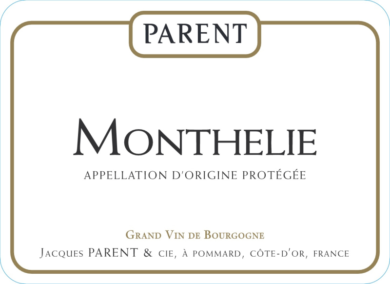 etiquette - Monthélie blanc - Domaine Parent - Domaines et Saveurs Collection