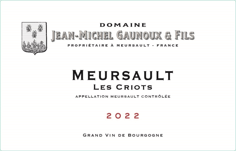 etiquette - Meursault Rouge Les Criots - Domaine Gaunoux Jean-Michel - Domaines et Saveurs Collection