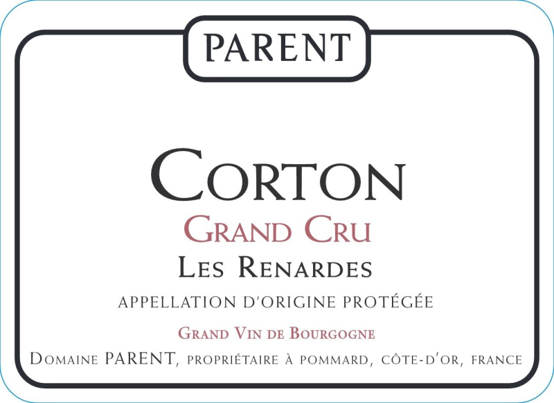 etiquette - Corton Grand Cru Les Renardes - Domaine Parent - Domaines et Saveurs Collection