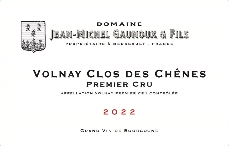 etiquette - Volnay 1er Cru Clos des Chenes - Domaine Gaunoux Jean-Michel - Domaines et Saveurs Collection