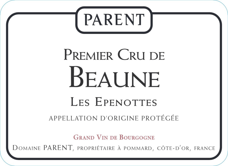etiquette - Beaune 1er cru Les Epenottes - Domaine Parent - Domaines et Saveurs Collection