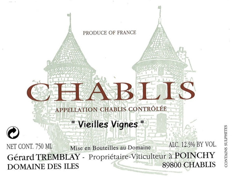 etiquette - Chablis Vieilles Vignes - Domaine Tremblay Gérard / Domaine des Iles - Domaines et Saveurs Collection