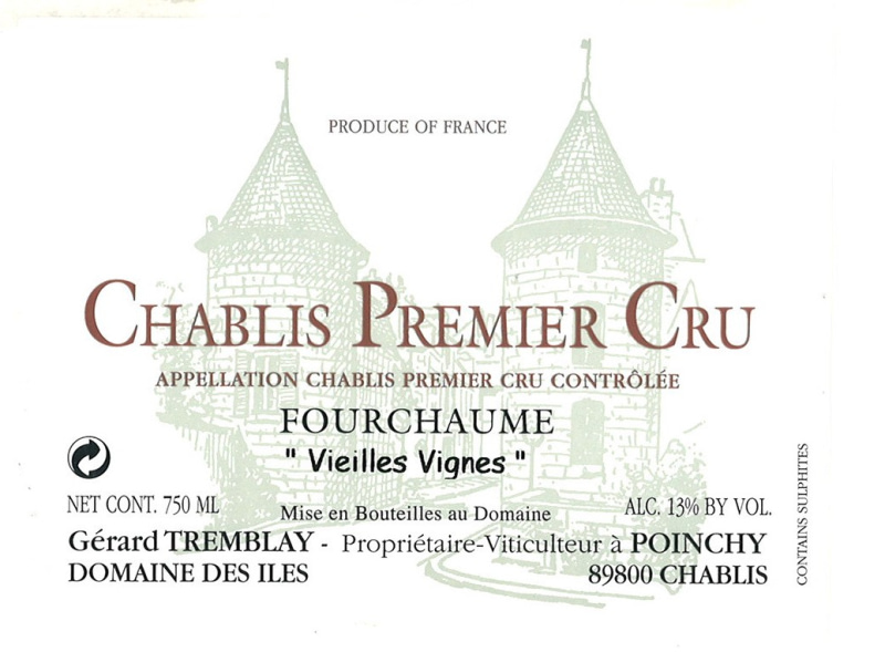 etiquette - Chablis 1er cru Fourchaume Vieilles Vignes - Domaine Tremblay Gérard / Domaine des Iles - Domaines et Saveurs Collection