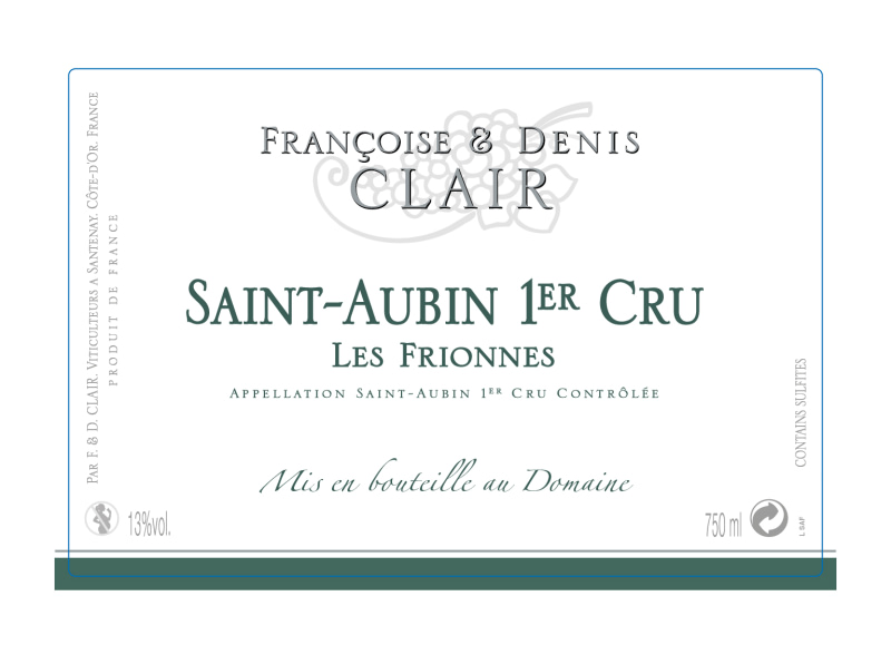 etiquette - Saint Aubin 1er Cru "Les Frionnes" - Domaine Clair Françoise et Denis - Domaines et Saveurs Collection